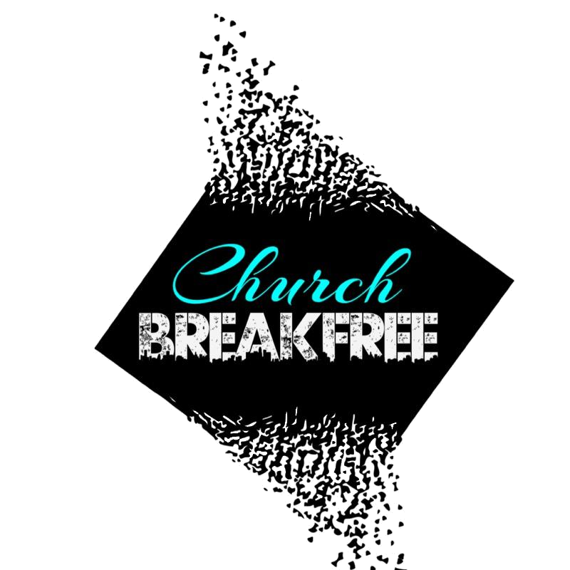 Church Break Free